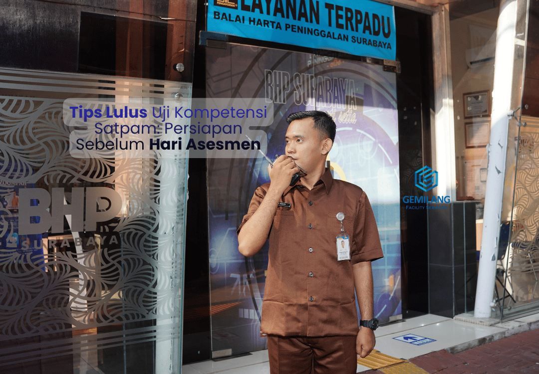 Read more about the article Tips Lulus Uji Kompetensi Satpam: Persiapan Sebelum Hari Asesmen