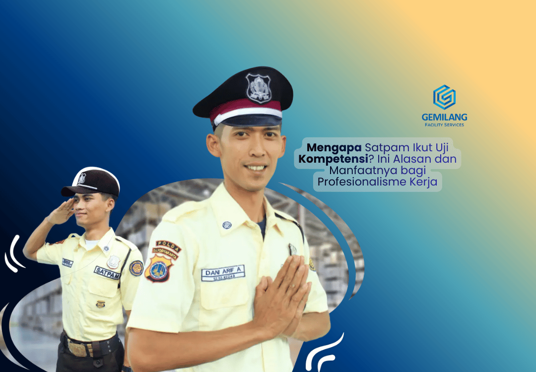 You are currently viewing Mengapa Satpam Ikut Uji Kompetensi? Ini Alasan dan Manfaatnya bagi Profesionalisme Kerja