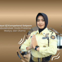 Biaya Uji Kompetensi Satpam Jabodetabek: Gada Pratama, Madya, dan Utama
